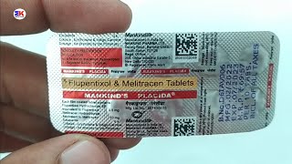 Placida Tablet  Fluprntixol and Melitracen Tablet  Placida Tablet Uses Benefit Dosage Review [upl. by Gerdy]