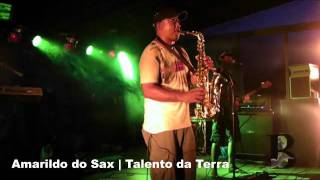 Amarildo do Sax [upl. by Eidurt]