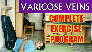 VARICOSE VEINS TREATMENT  Complete EXERCISE PROGRAM To Cure Varicose Veins Completely At HOME [upl. by Ann-Marie443]