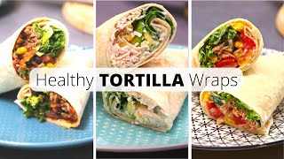 3 Healthy Tortilla Wraps Recipes For Weight Loss [upl. by Lampert]