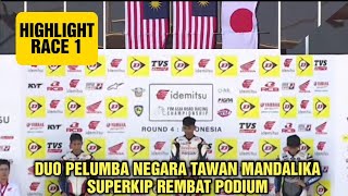 TAHNIAH Duo Pelumba Negara TAWAN Mandalika  SuperKIP Rembat PODIUM  Helmi Rangkul JUARA  Race 1 [upl. by Anivla]