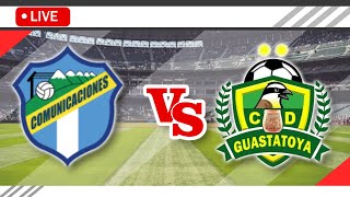 🔴CSD Comunicaciones vs Guastatoya LIVE Score Streaming Full HD  Guatemala Liga Nacional 2023 [upl. by Hubie]