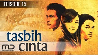 Tasbih Cinta  Episode 15 [upl. by Rather234]