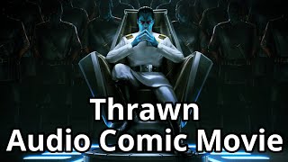 Thrawn Full Audio Comic Movie Star Wars Audio Comics [upl. by Neurath120]