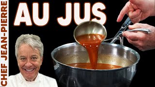 How to Make An Amazing Au Jus  Chef JeanPierre [upl. by Lundin152]