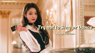 TRY NOT TO SING OR DANCE  MULTISTAN KPOP EDITION  kpop [upl. by Boy]