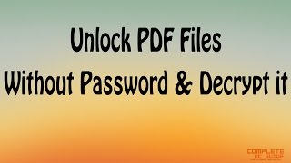 How To Unlock PDF File Without Password And Decrypt It [upl. by Janos]