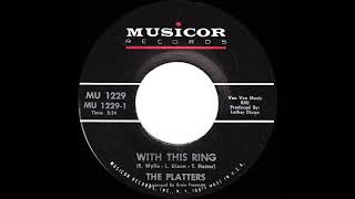 1967 HITS ARCHIVE With This Ring  Platters mono 45 [upl. by Enoitna937]