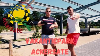 OP BEZOEK BIJ VAKANTIEPARK ACKERSATE  VakantieGangers [upl. by Otreblaug]