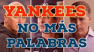 YANKEES NO MÁS PALABRAS [upl. by Cardew]