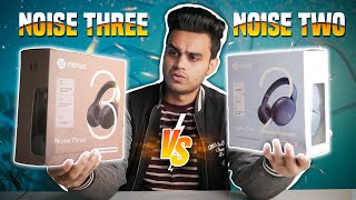 Noise Two VS Noise Three Comparison Video Which Is The Best Headphone Under 2000 [upl. by Alset941]