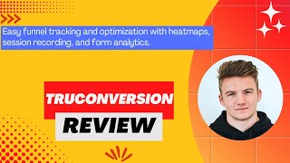 TruConversion Review Demo  Tutorial I Easy funnel tracking amp optimization heatmaps form analytics [upl. by Fulbright]