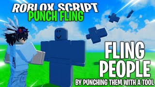 Roblox Punch Tool Fling FE Script  Universal Fling Punch Tool  Envixity Scripts [upl. by Seitz]