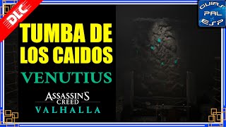 Tumba de Venutius  Assassins Creed Valhalla  DLC quotTumba de los Caídosquot [upl. by Isbella]