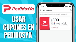 Cómo USAR Cupones En PedidosYa [upl. by Nazario]