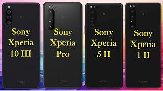 Sony Xperia 10 III vs Sony Xperia Pro vs Sony Xperia 5 II vs Sony Xperia 1 II  電話評論  SL Utube [upl. by Akirahs]