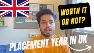 PLACEMENT YEAR SANDWICH PROGRAMME IN UK EXPLAINED  INDIANS IN UK [upl. by Airotnes]