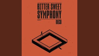 Bitter Sweet Symphony [upl. by Hufnagel]