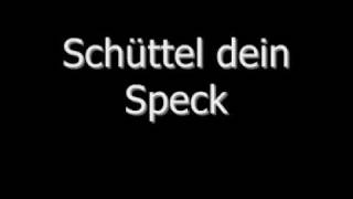 Peter Fox  Schüttel dein Speck Lyrics [upl. by Armillas439]