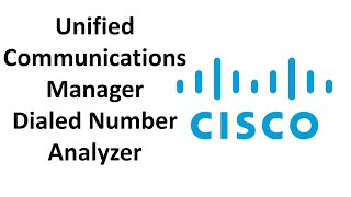 How To Use CUCM Dialed Number Analyzer [upl. by Gustafson]