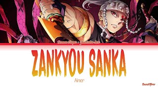 Demon Slayer Season 2  Opening Full『Zankyou Sanka』by Aimer Lyrics [upl. by Poore]