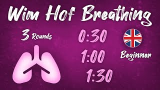 Guided Wim Hof Breathing Technique 3 Rounds 030  130  130 Beginner Easy [upl. by Kcirdorb]