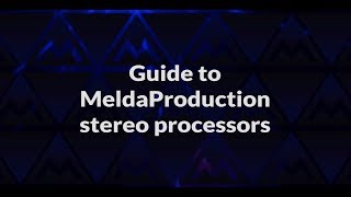 Guide to MeldaProduction stereo plugins [upl. by Abbub]