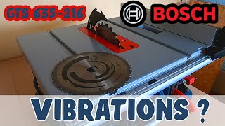 BOSCH GTS 635216  VIBRATIONS  test découpe [upl. by Ayalahs]