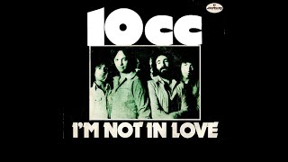 10cc  Im Not In Love 1975 Disco Purrfection Version [upl. by Anihpesoj563]