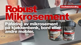 Robust Mikrosement kan benyttes til overflatebehandling av en kjøkkenbenk bord eller andre møbler [upl. by Elene645]