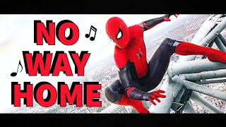 quotNo Way Homequot  A SpiderMan No Way Home Song  by ChewieCatt [upl. by Jamesy]