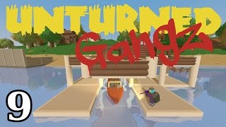 UNTURNED GangZ  E09  quotBoat Dock amp Plane Crashquot Gang PvP  Pranks [upl. by Nrek]