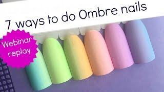 How to do Ombre nails webinar  7 step by step nailart tutorials [upl. by Bagley957]