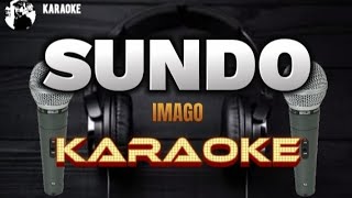 SUNDO  Imago  Karaoke [upl. by Thorlay930]