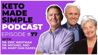 8 Signs You Need MORE Protein with Dr Mike and Dr Mary Dan Eades EP 77  Keto Made Simple Podcast [upl. by Capwell]