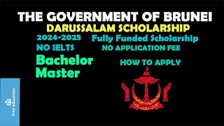 Brunei Darussalam Scholarship 2024  How to Apply for Brunei Darussalam Scholarship [upl. by Payson93]