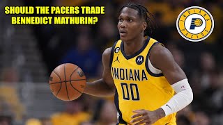 SHOULD THE PACERS TRADE BENNEDICT MATHURIN [upl. by Nanette]