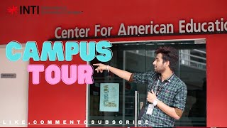 Whats Inside INTI INTERNATIONAL UNIVERSITY  INTI CAMPUS TOUR as a Bangladeshi Student [upl. by Cohleen]