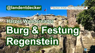 Burg amp Festung Regenstein  Harzer Wandernadel [upl. by Enyrehtak]