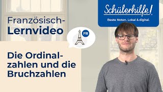 Französisch – die Ordinalzahlen und Bruchzahlen 🎓 Schülerhilfe Lernvideo Französisch [upl. by Prochoras]