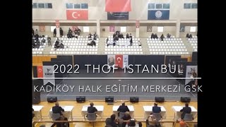 Kadıköy Halk Eğitim Merkezi GSK  Büyükler Düzenlemesiz  2022 THOF İstanbul [upl. by Eanrahc731]