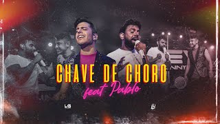 Chave de Choro  Kevi Jonny feat Pablo  DVD ATÉ O ÚLTIMO GOLE [upl. by Mcquade223]