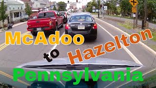 Driving Downtown  McAdoo to Hazelton  Pennsylvania  USA [upl. by Bushore457]