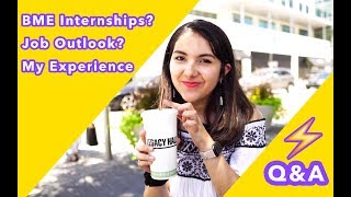 QampA Biomedical Engineering internships and helpful tools [upl. by Alitha827]