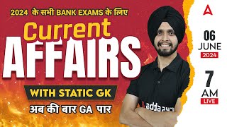 6 June Current Affairs 2024  Current Affairs Today  By Gagandeep Sir [upl. by Wilson396]