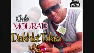 Cheb Mourad 2015  Sayé Dakhlet Ta9ra  Grand Succé  Jdid [upl. by Pearman]