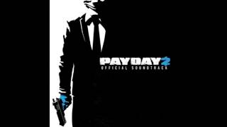 Payday 2 Official Soundtrack  Death Row Assault [upl. by Roselle]