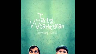 Jack and the Weatherman  Live it Up [upl. by Misa]