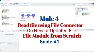 Mule 4  MuleSoft Tutorials  File Connector in Mule 4  Part1  On New or Update File [upl. by Aihtnis]