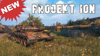 World of Tanks Projekt ION  NEW TANK [upl. by Philan54]